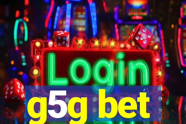 g5g bet